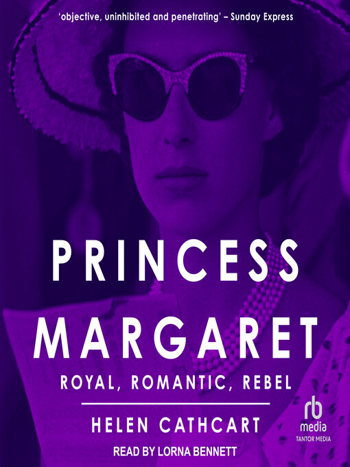 Title details for Princess Margaret by Helen Cathcart - Available